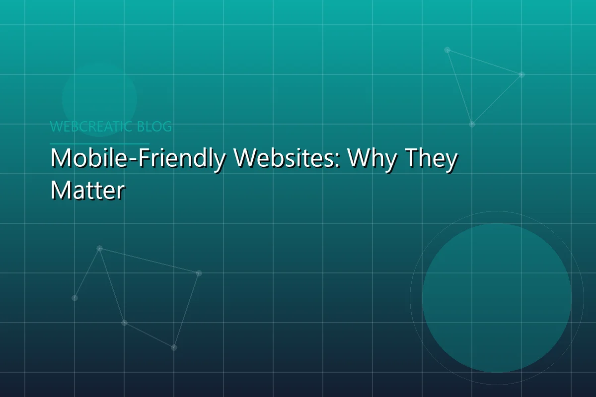 Featured article image preview for Mobile-Friendly Websites: Why They Matter